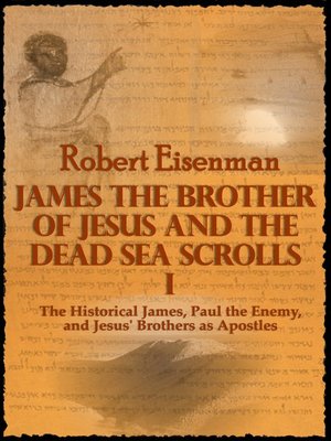 cover image of James the Brother of Jesus and the Dead Sea Scrolls I